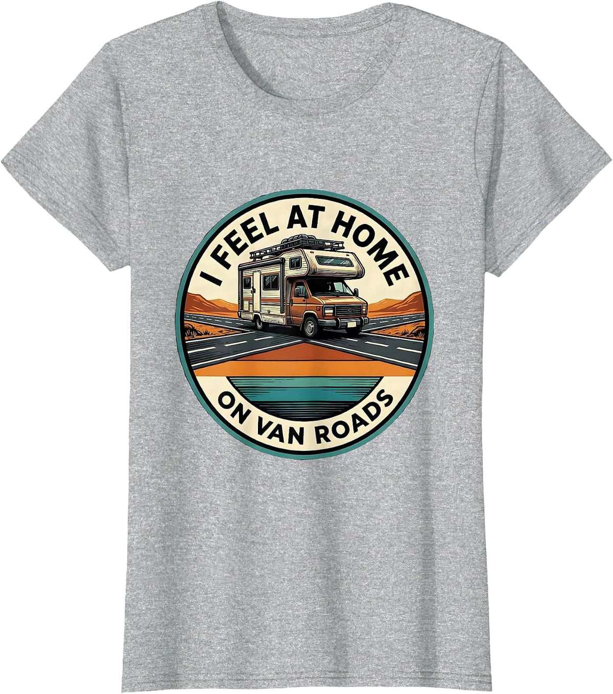 Women's I Feel At Home On Van Roads Retro Van Life Road Trip Badge T-Shirt - Heather Grey