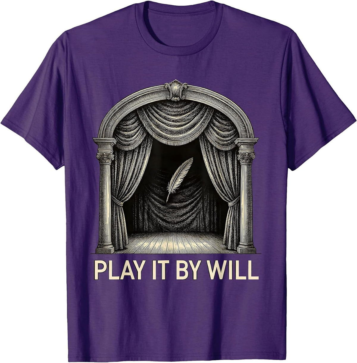 Play It By Will Vintage Shakespeare Theater Quote Gift T-Shirt - Purple