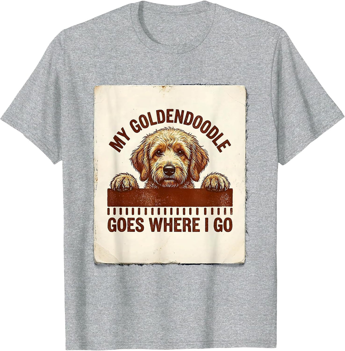 Men's My Goldendoodle Goes Where I Go Cute Dog Lover Gift T-Shirt - Heather Grey