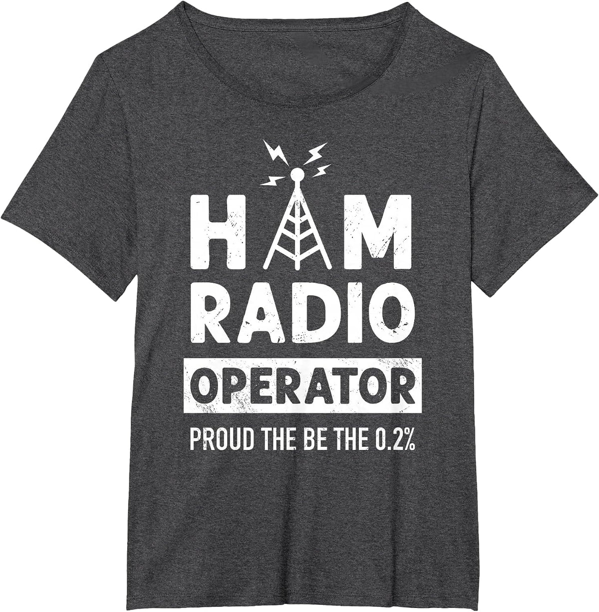 Ham Radio Operator Proud to Be The 0.2% Tower Antenna T-Shirt - Dark Heather Grey