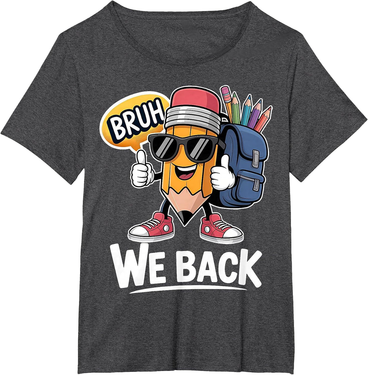 Bruh We Back Cute Pencil Teacher Student Boys Back to School T-Shirt - Dark Heather Grey
