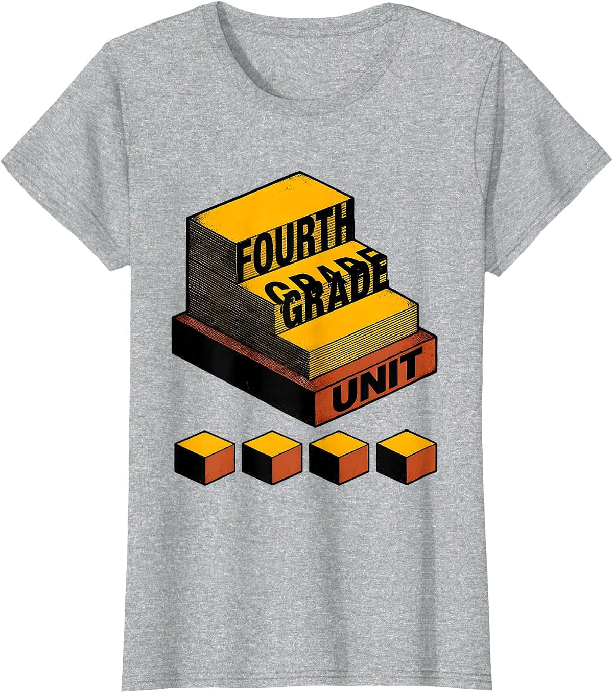 Fourth Grade Unit Funny Teacher Humor School Pride T-Shirt - Heather Grey