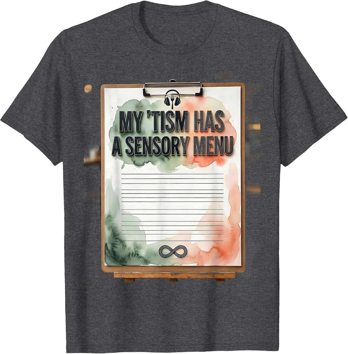 My 'Tism Has A Sensory Menu Funny Autistic ADHD T-Shirt - Dark Heather Grey