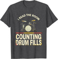 Men's I Read The Room, Counting Drum Fills Funny Drummer Humor T-Shirt - Dark Heather Grey