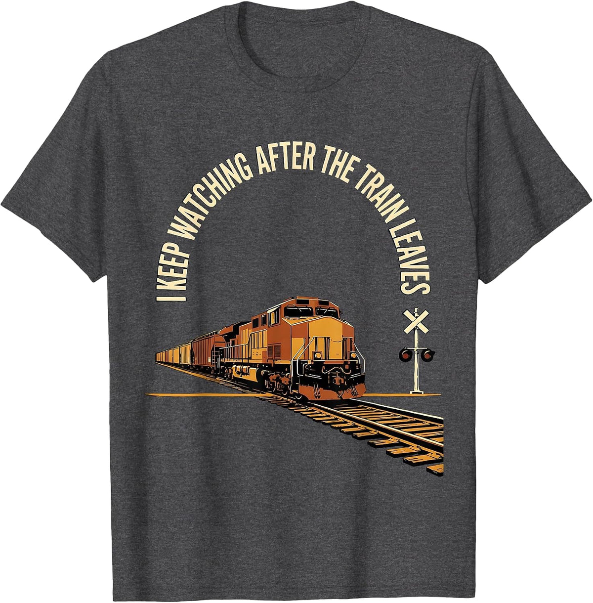 Men's I Keep Watching After The Train Leaves Funny Train T-Shirt - Dark Heather Grey