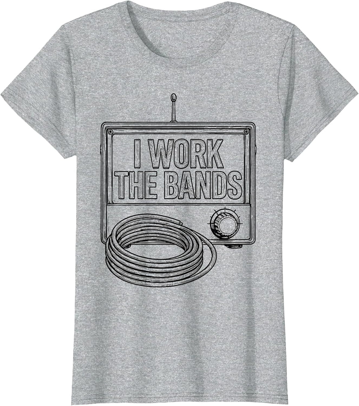 Women's I Work The Bands Funny Ham Radio Operator Hobbyist Humor T-Shirt - Heather Grey