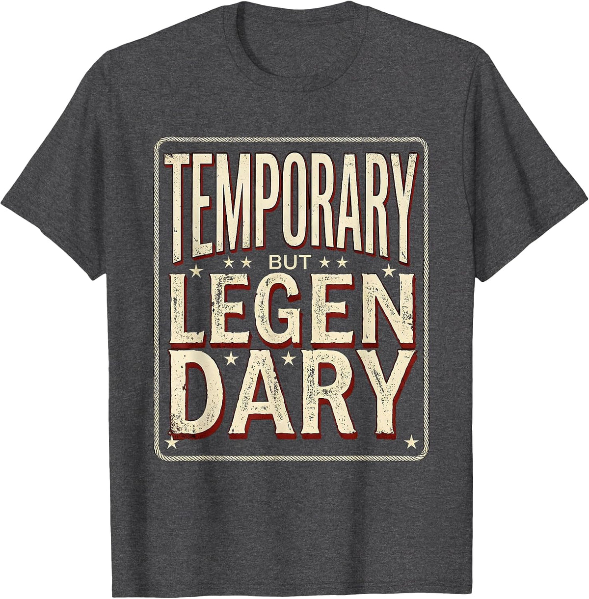 Men's Temporary But Legendary Substitute Teacher Design T-Shirt - Dark Heather Grey