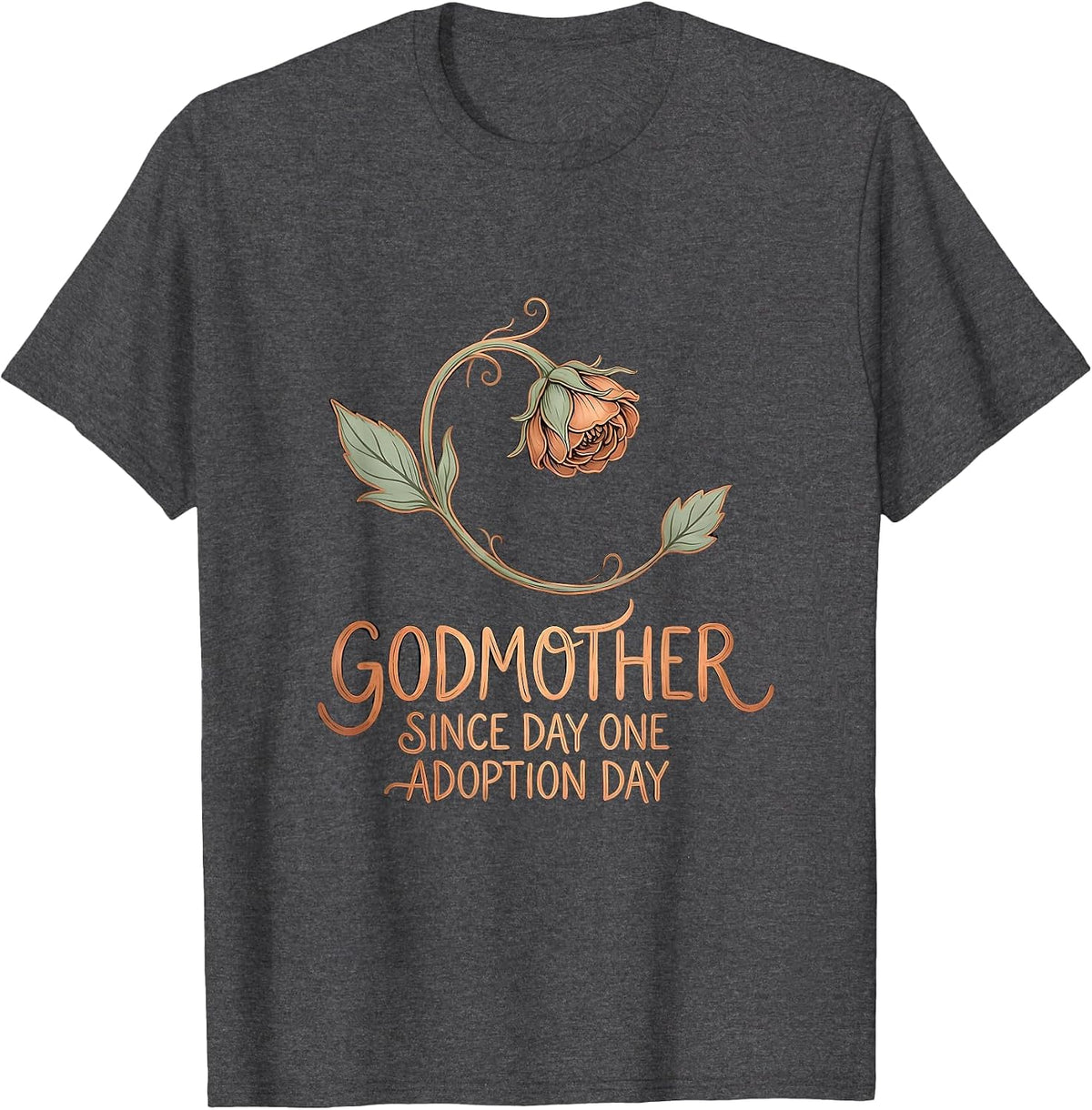 Godmother Since Day One Adoption Day Family Keepsake T-Shirt - Dark Heather Grey