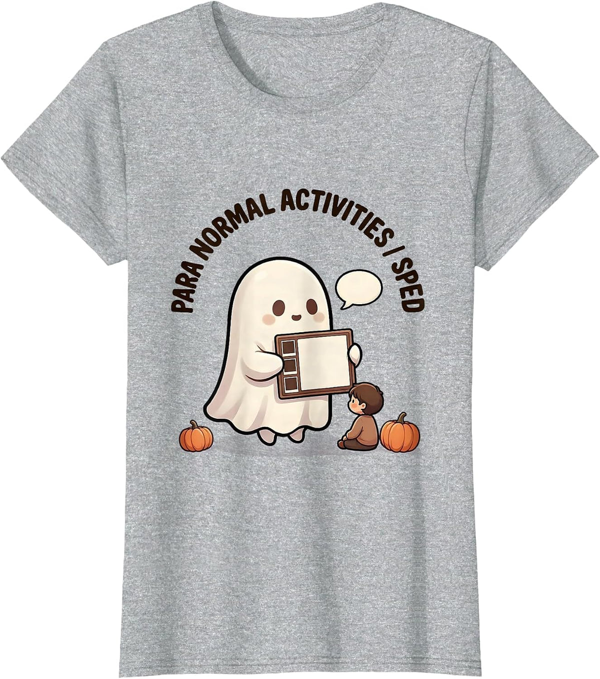 Women's Para Normal Activities SPED Teacher Paraprofessional Ghost T-Shirt - Heather Grey