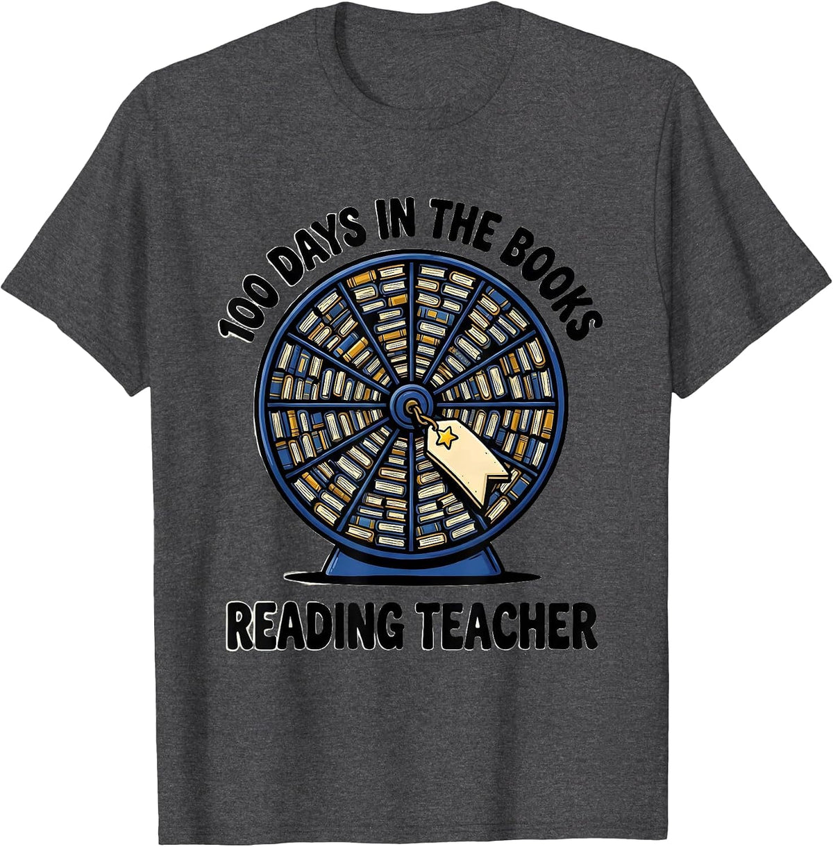 100 Days In The Books Reading Teacher 100th Day Of School T-Shirt - Dark Heather Grey