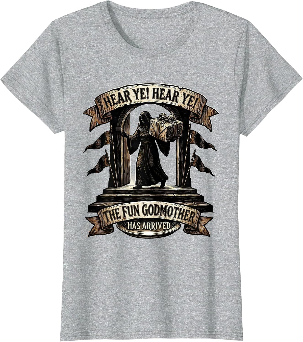 Hear Ye! Hear Ye! The Fun Godmother Has Arrived Fun Aunt T-Shirt - Heather Grey