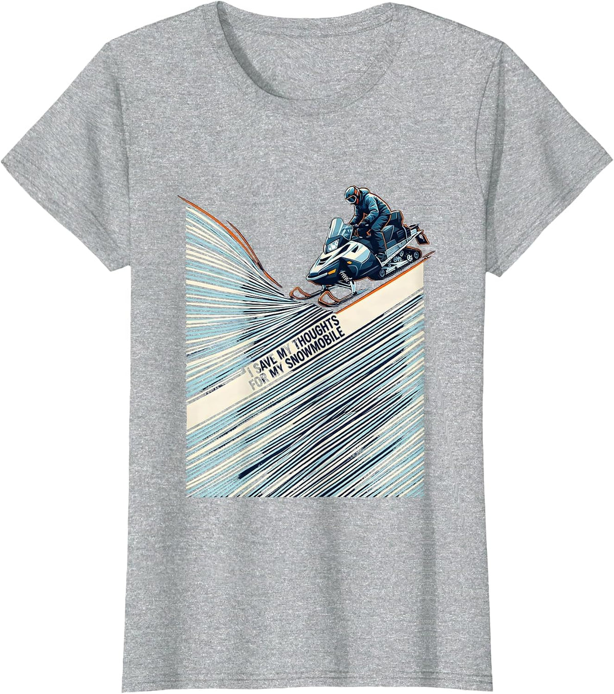 I Save My Thoughts For My Snowmobile Funny Snowmobile Rider T-Shirt - Heather Grey