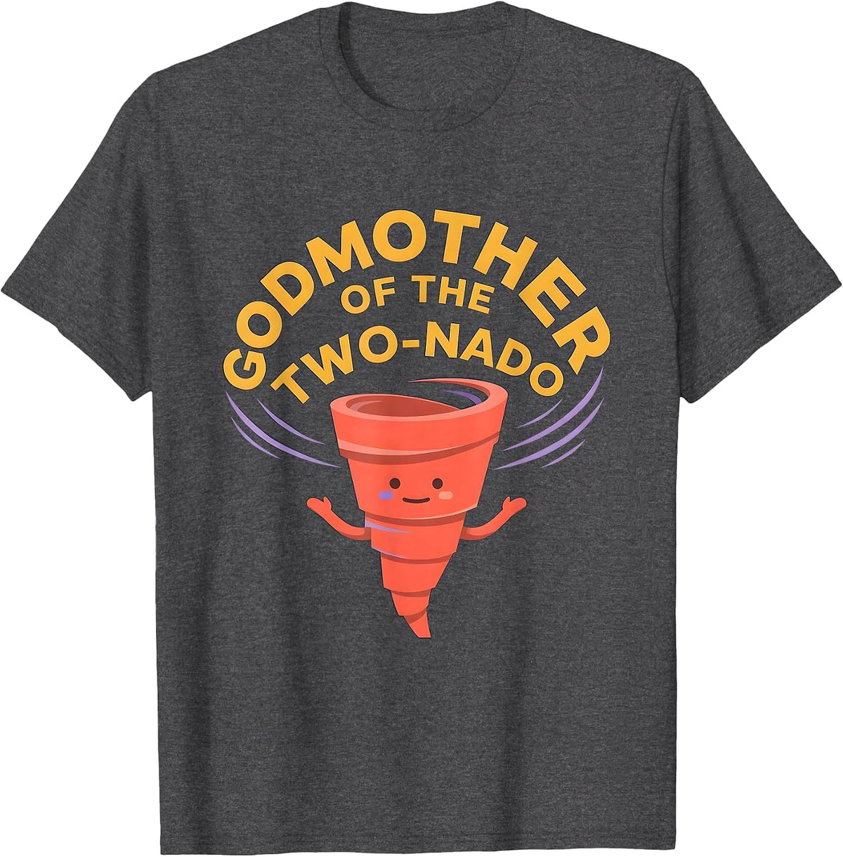 Godmother Of The Two-Nado Funny Toddler Birthday Party T-Shirt - Dark Heather Grey