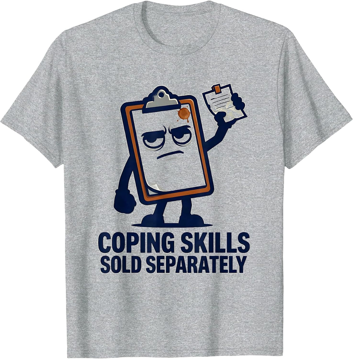 Men's Coping Skills Sold Separately Sarcastic Mental Health Humor T-Shirt - Heather Grey