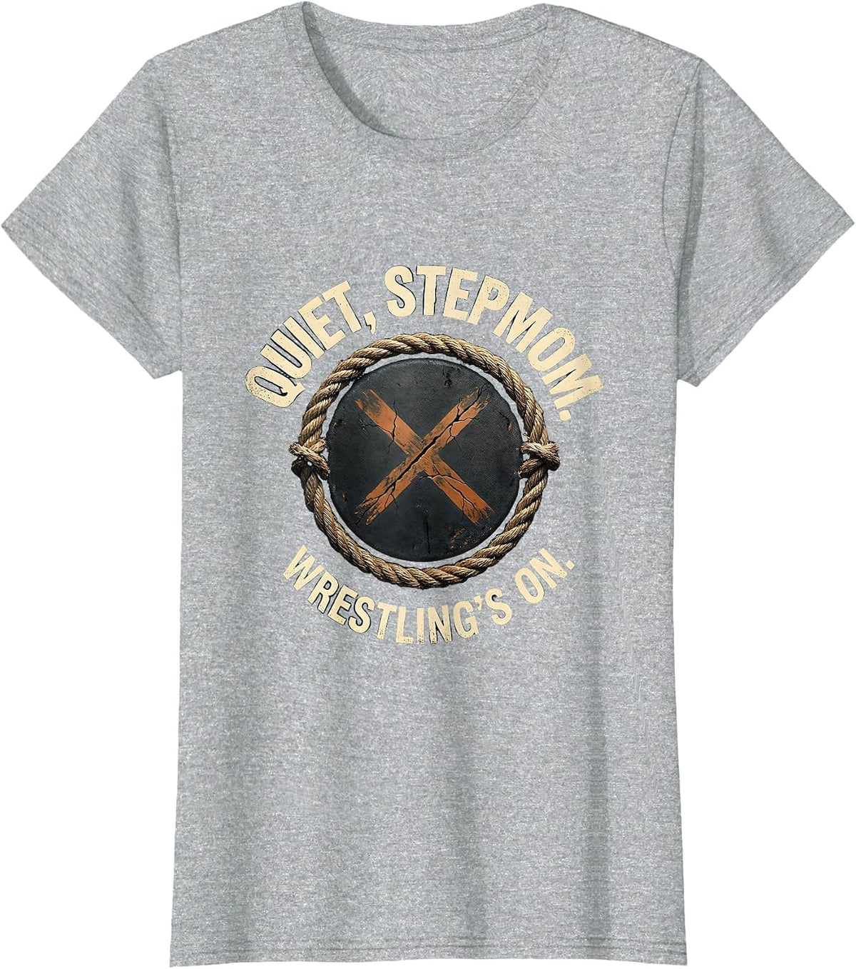 Women's Quiet, Stepmom. Wrestling's On. Funny Wrestling Fan Humor T-Shirt - Heather Grey