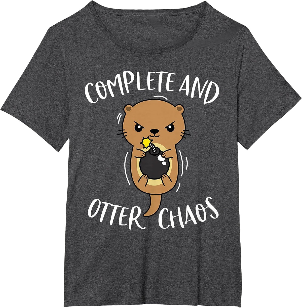 Complete and Otter Chaos Funny Cute Sea Otter Pun T-Shirt - Dark Heather Grey