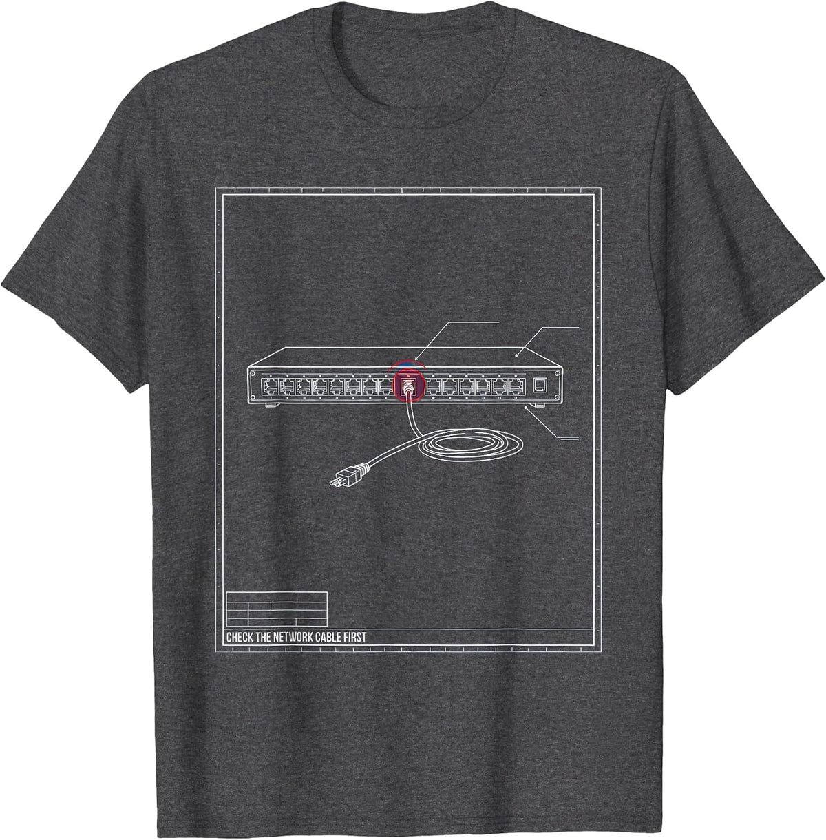 Men's Check The Network Cable First Technical Blueprint IT Support T-Shirt - Dark Heather Grey