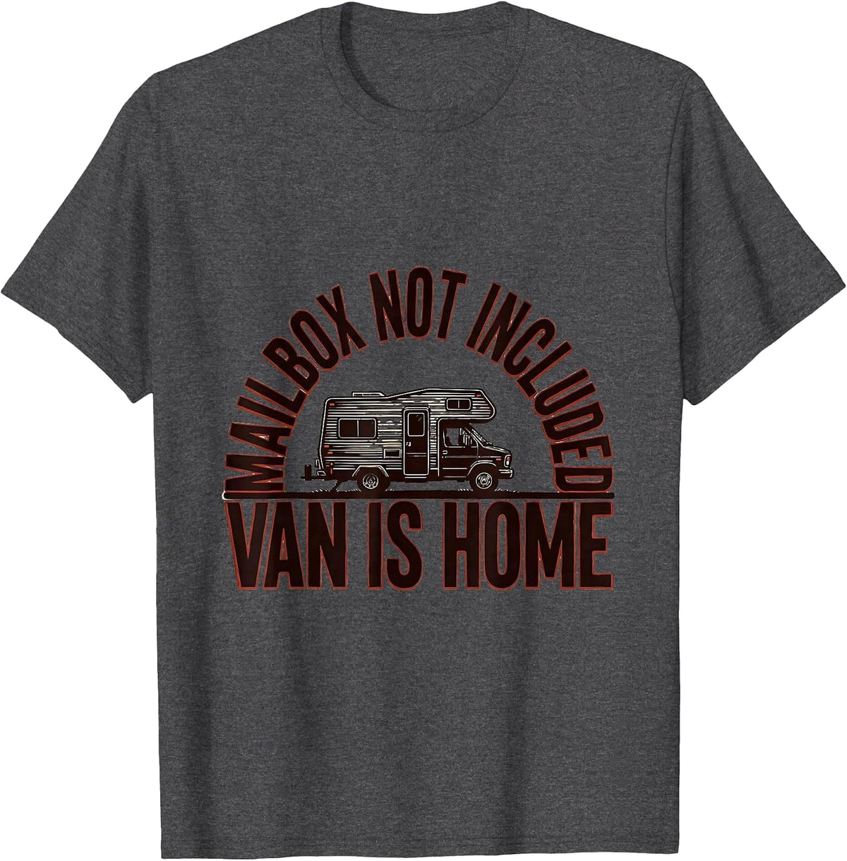 Mailbox Not Included, Van Is Home Retro Van Life Nomads T-Shirt - Dark Heather Grey