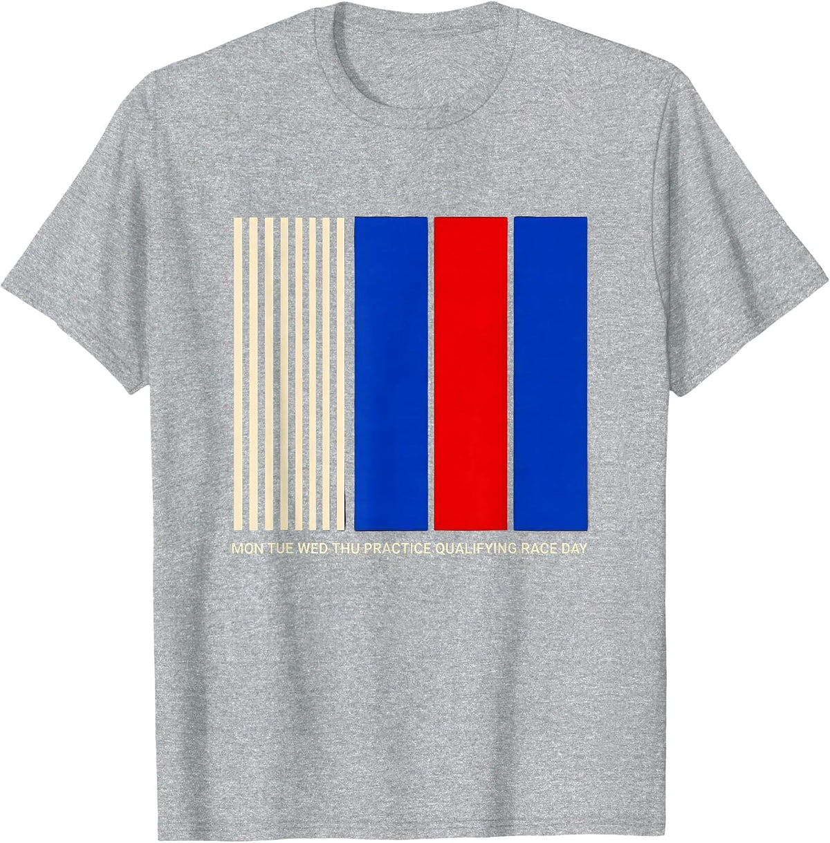 Men's Mon Tue Wed Thu Practice Qualifying Race Day Funny T-Shirt - Heather Grey