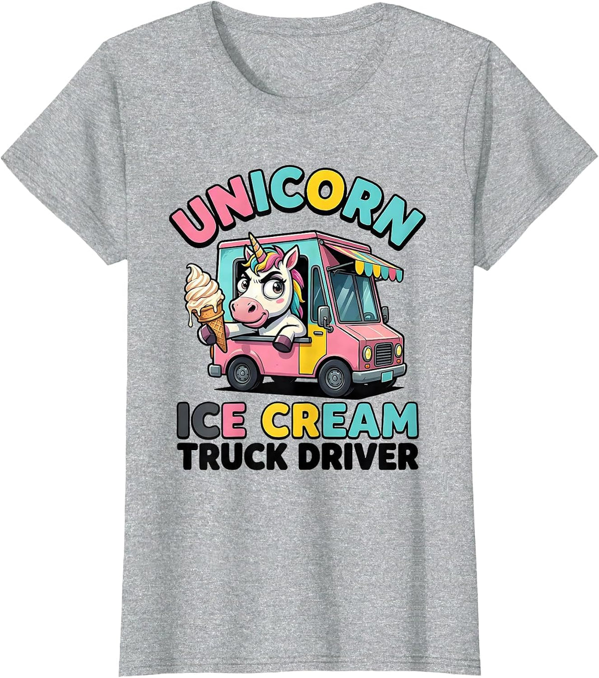 Women's Unicorn Ice Cream Truck Driver Funny Unicorn Novelty Gift T-Shirt - Heather Grey