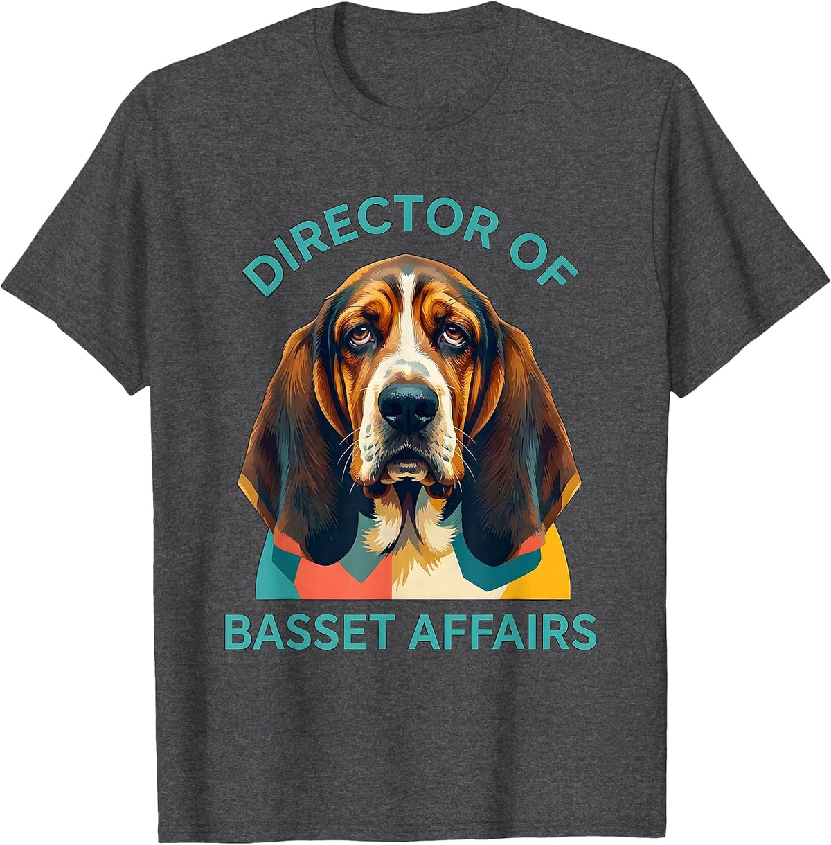 Men's Director Of Basset Affairs Funny Basset Hound Owner Gift T-Shirt - Dark Heather Grey
