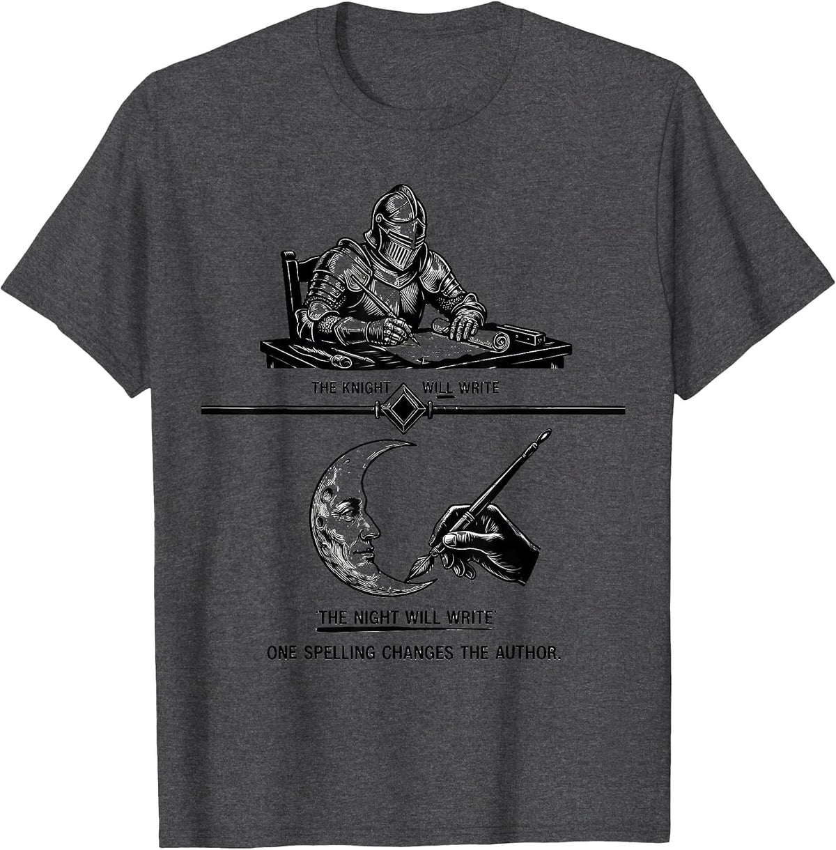 Men's The Knight Will Write Funny Grammar Teacher Punctuation Joke T-Shirt - Dark Heather Grey