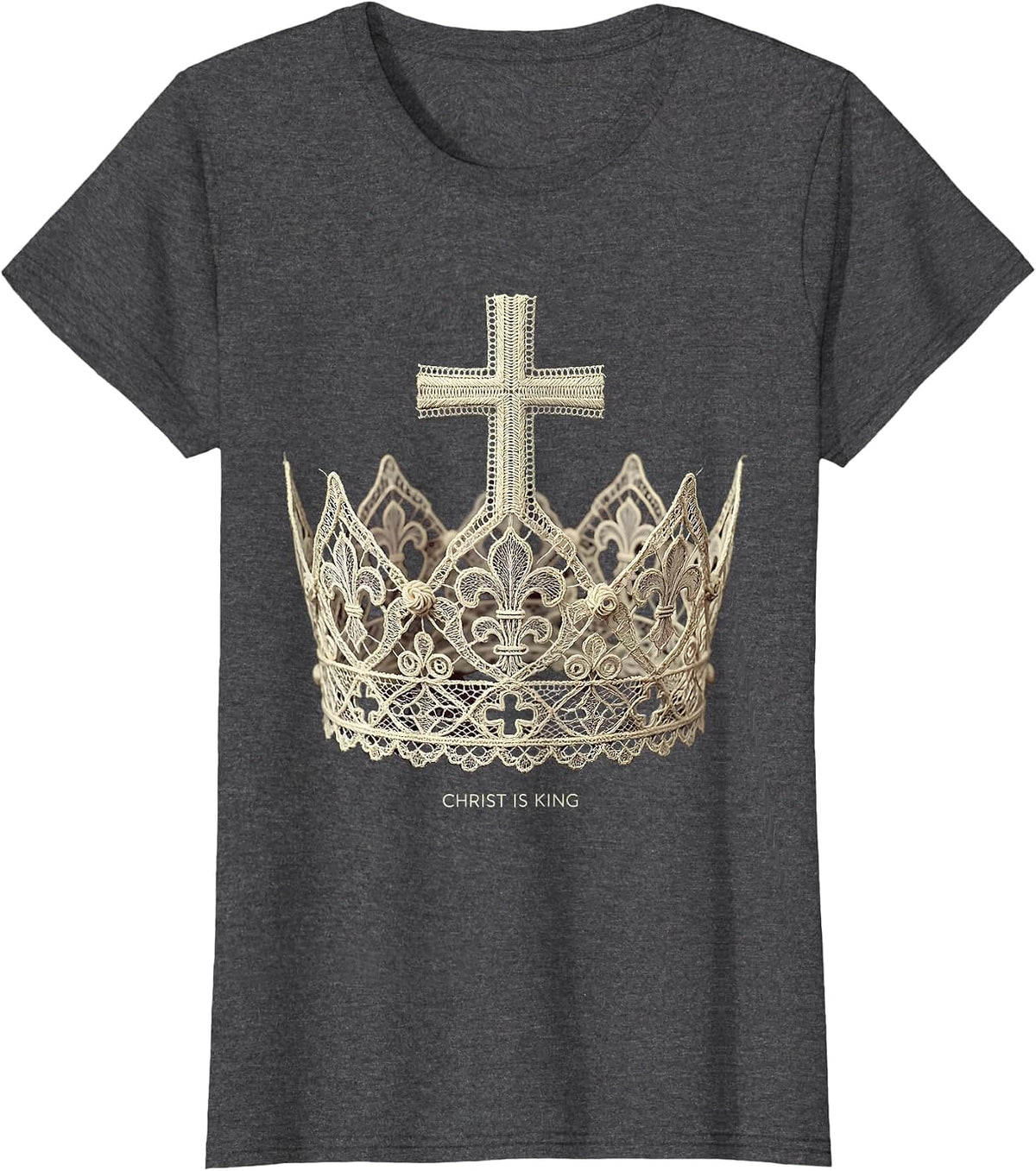 Women's Christ Is King Bold Faith Declaration Design T-Shirt - Dark Heather Grey
