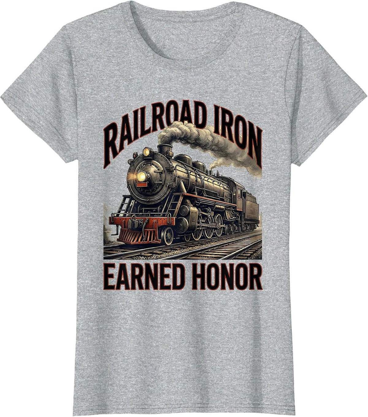 Railroad Iron Earned Honor Big Boy 4014 Steam Locomotive T-Shirt - Heather Grey