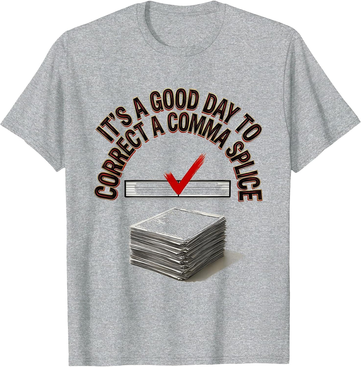 Men's It's A Good Day To Correct A Comma Splice Funny Grammar T-Shirt - Heather Grey