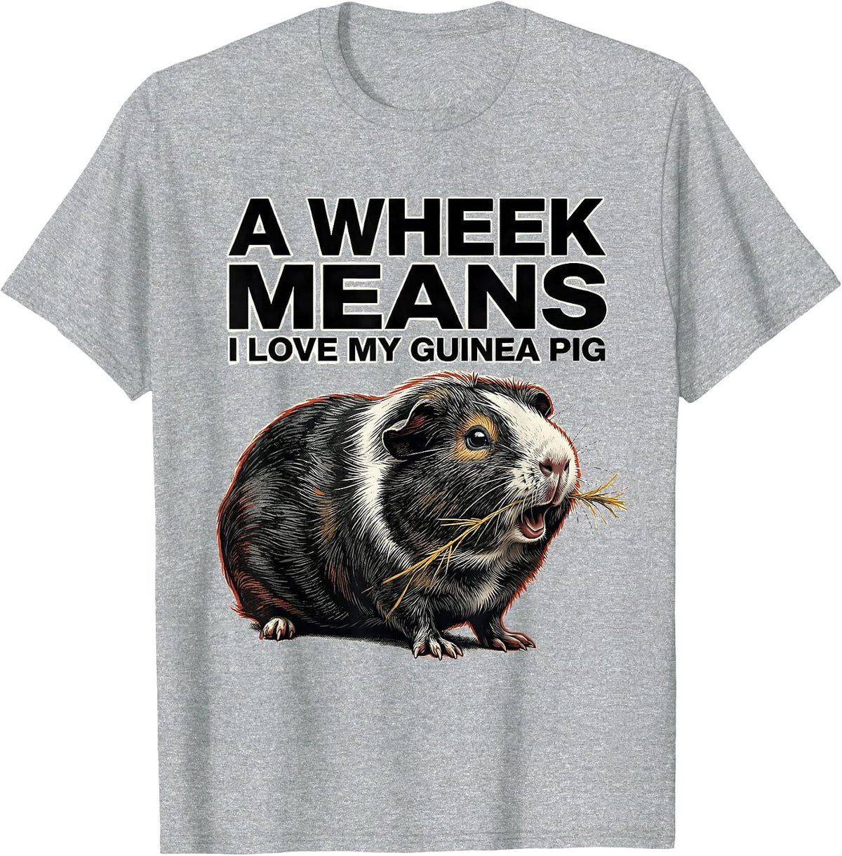 Men's A Wheek Means I Love My Guinea Pig Funny Cavy Lover Gift T-Shirt - Heather Grey