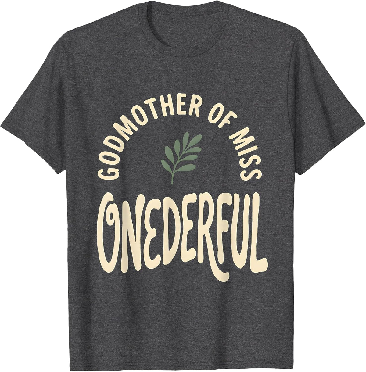 Godmother of Miss Onederful Boho First Birthday Matching T-Shirt - Dark Heather Grey