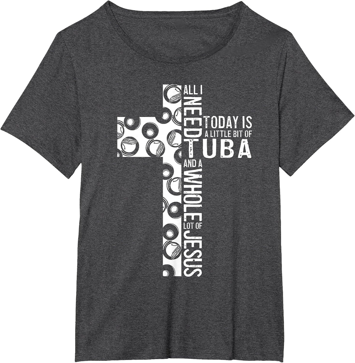 All I Need is Tuba and Jesus Christian Cross Sousaphone T-Shirt - Dark Heather Grey