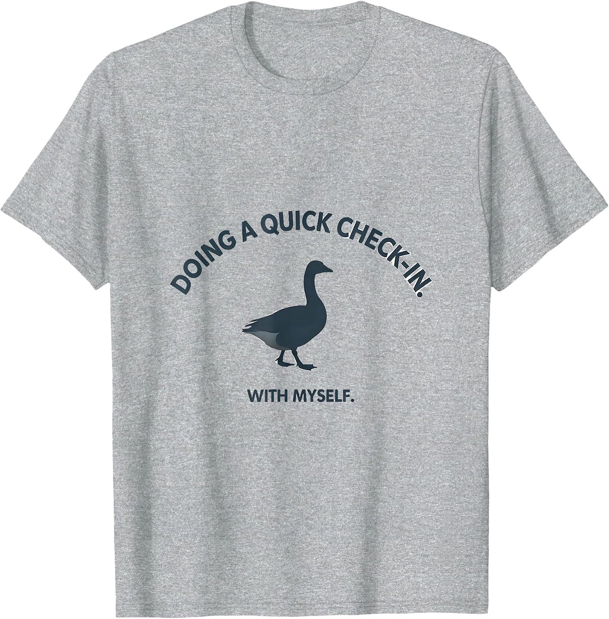 Men's Doing A Quick Check-In With Myself Funny Mental Health T-Shirt - Heather Grey