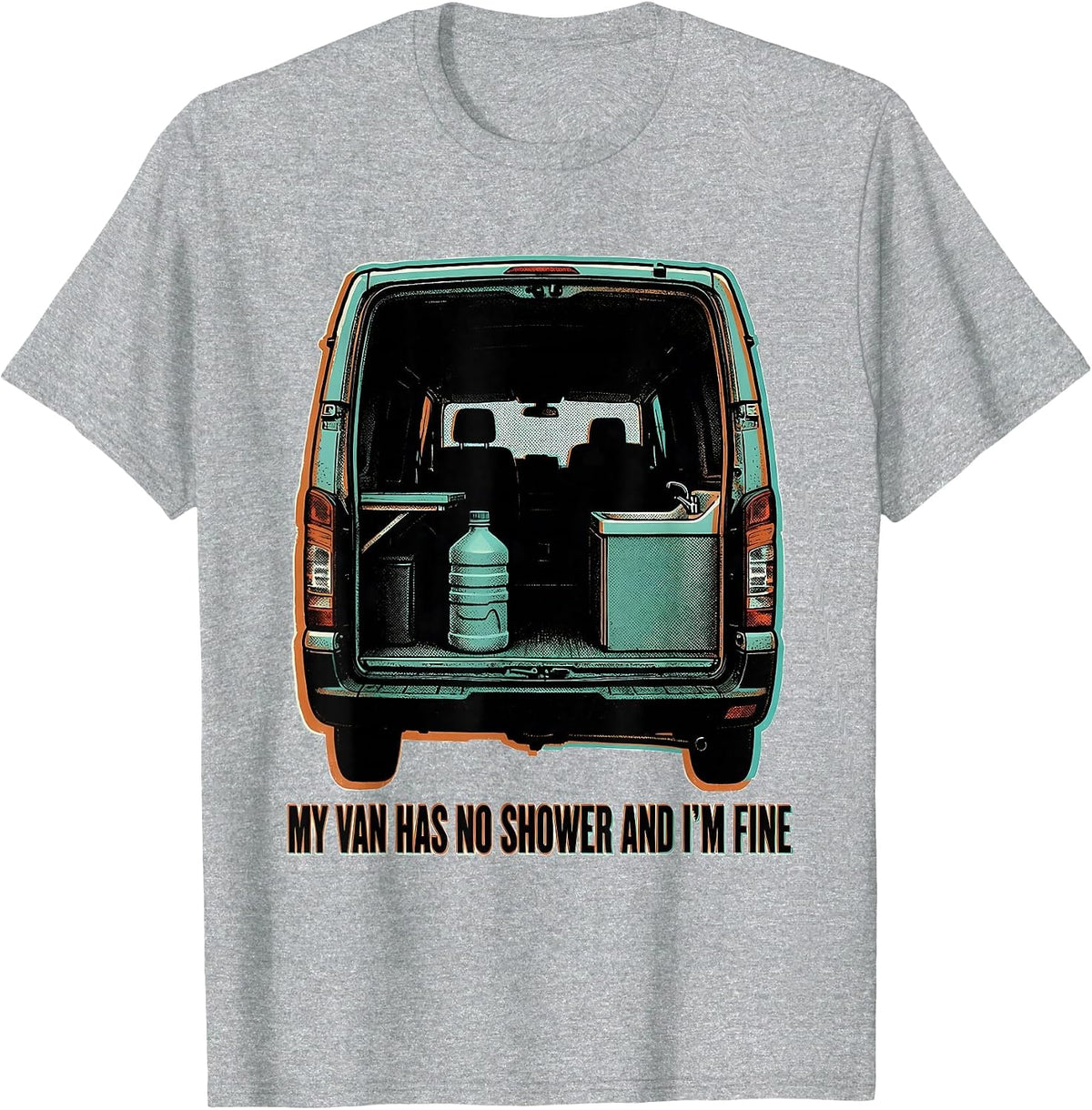 Men's My Van Has No Shower And I'm Fine Funny Van Life Nomad T-Shirt - Heather Grey