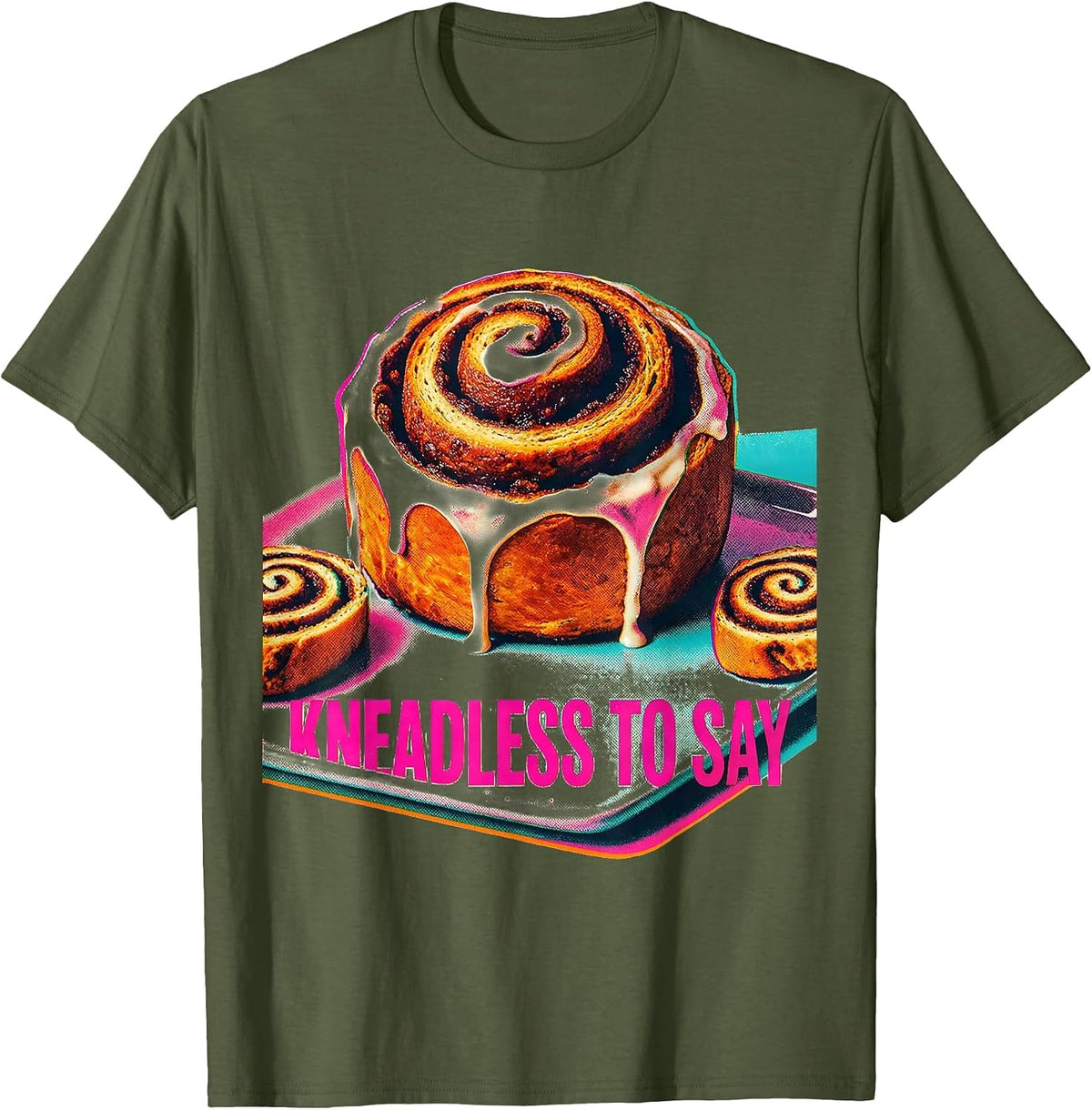 Kneadless To Say Funny Synonym Rolls Grammar Pun Teacher T-Shirt - Olive Green