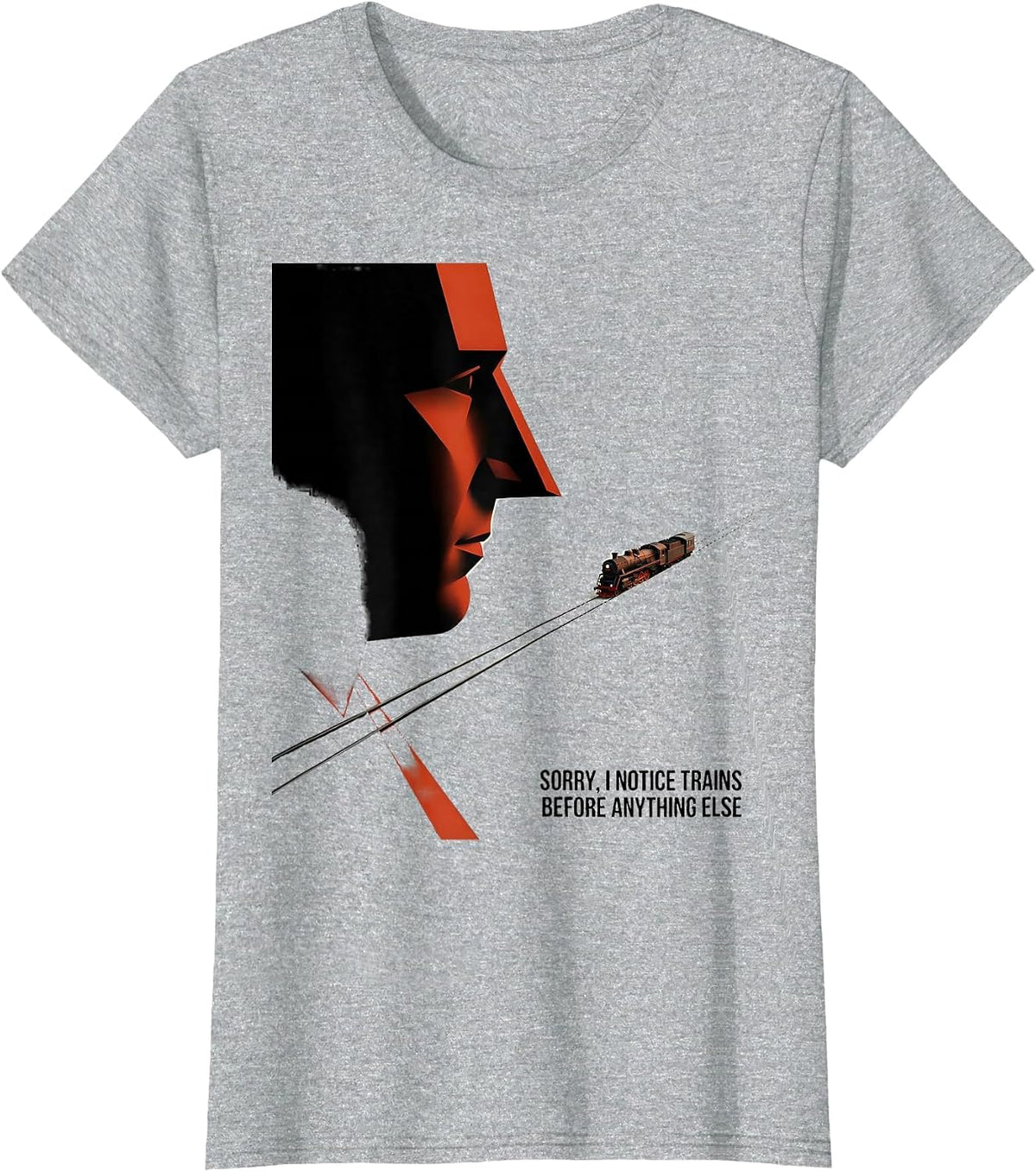 Sorry, I Notice Trains Before Anything Else Train Enthusiast T-Shirt - Heather Grey