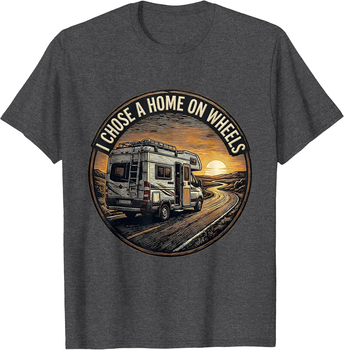 Men's I Chose A Home On Wheels Vintage Van Life Nomad Road Trip T-Shirt - Dark Heather Grey