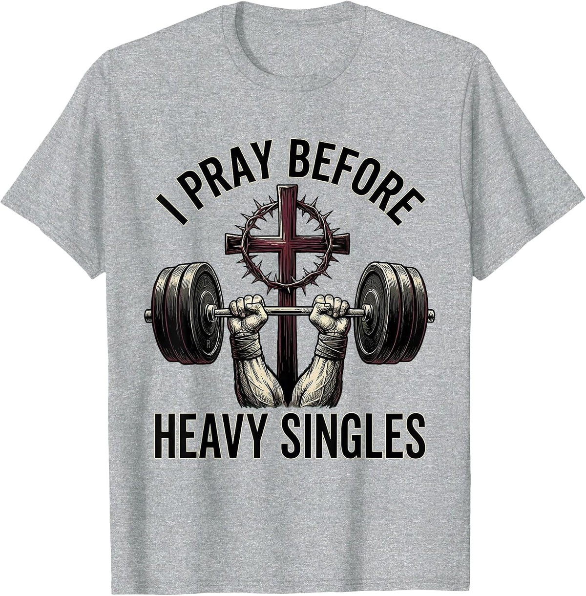 Men's I Pray Before Heavy Singles Vintage Christian Weightlifter T-Shirt - Heather Grey