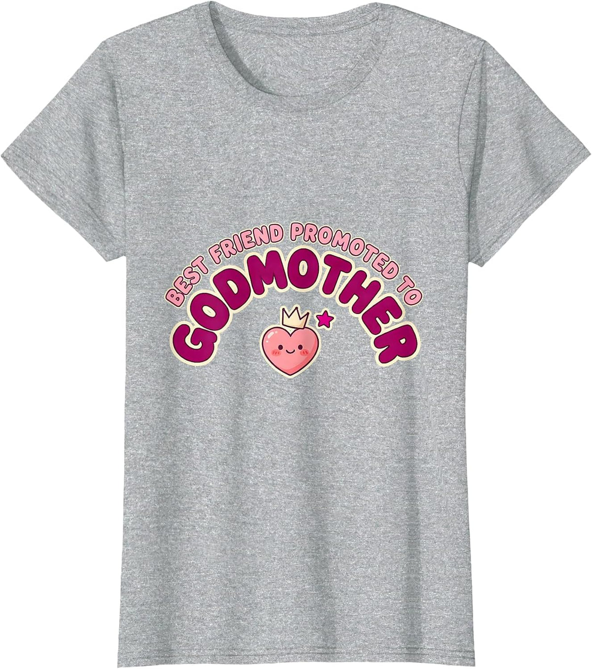 Best Friend Promoted To Godmother Cute Kawaii Godparent T-Shirt - Heather Grey