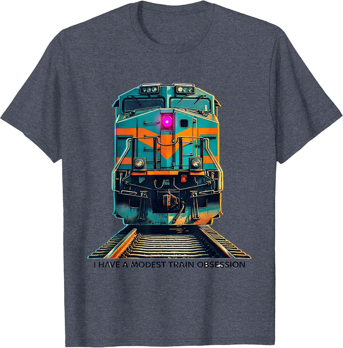 I Have A Modest Train Obsession Funny Train Enthusiast Model T-Shirt - Heather Blue