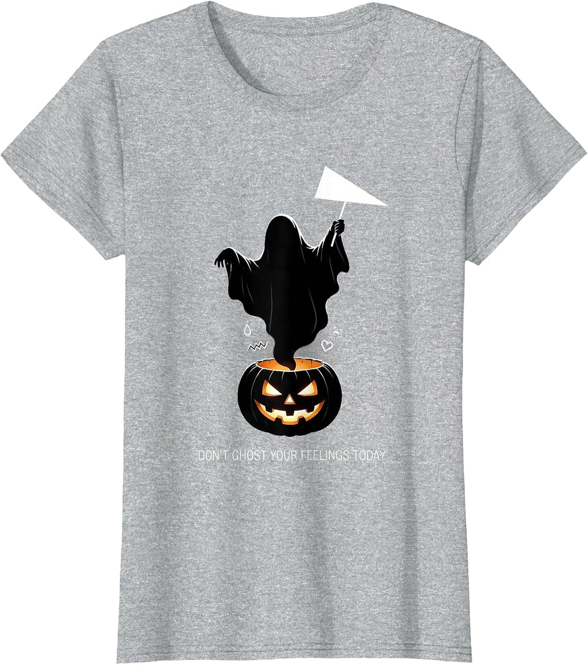Women's Don't Ghost Your Feelings Today Mental Health Halloween T-Shirt - Heather Grey