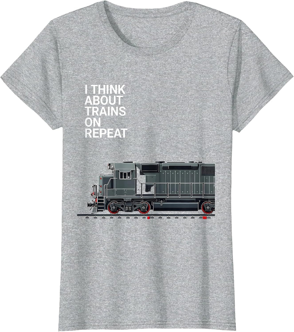 Women's I Think About Trains On Repeat Funny Train Enthusiast T-Shirt - Heather Grey