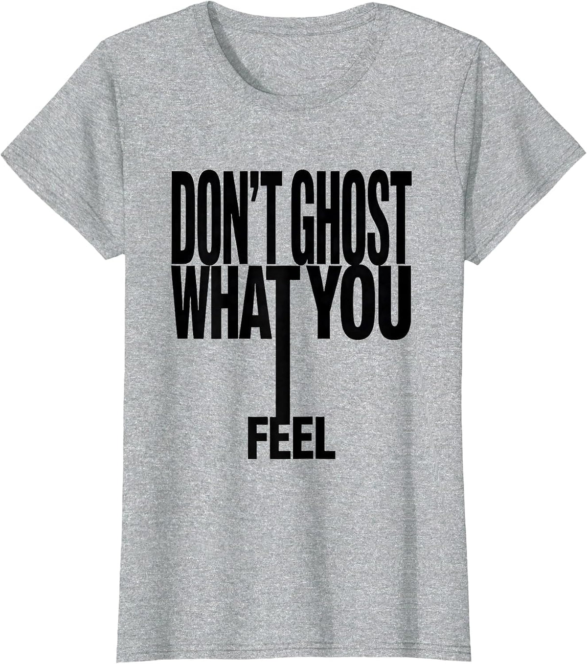 Don't Ghost What You Feel Minimalist Halloween Mental Health T-Shirt - Heather Grey