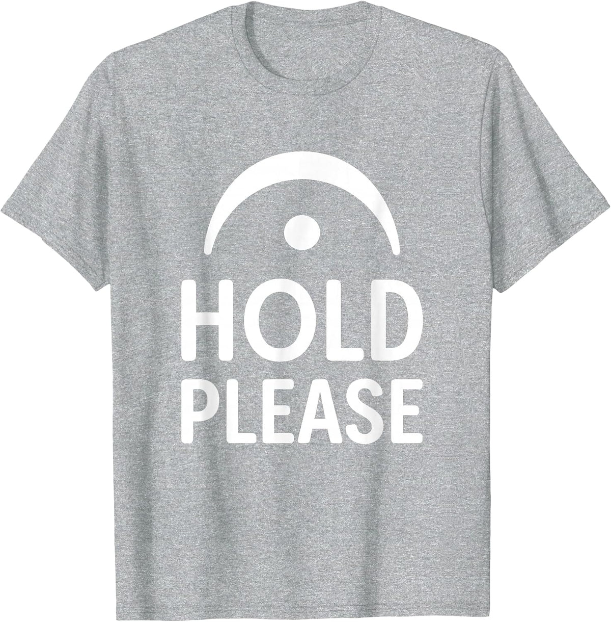 Funny Hold Please Fermata Symbol Music Theory Band Director T-Shirt - Heather Grey