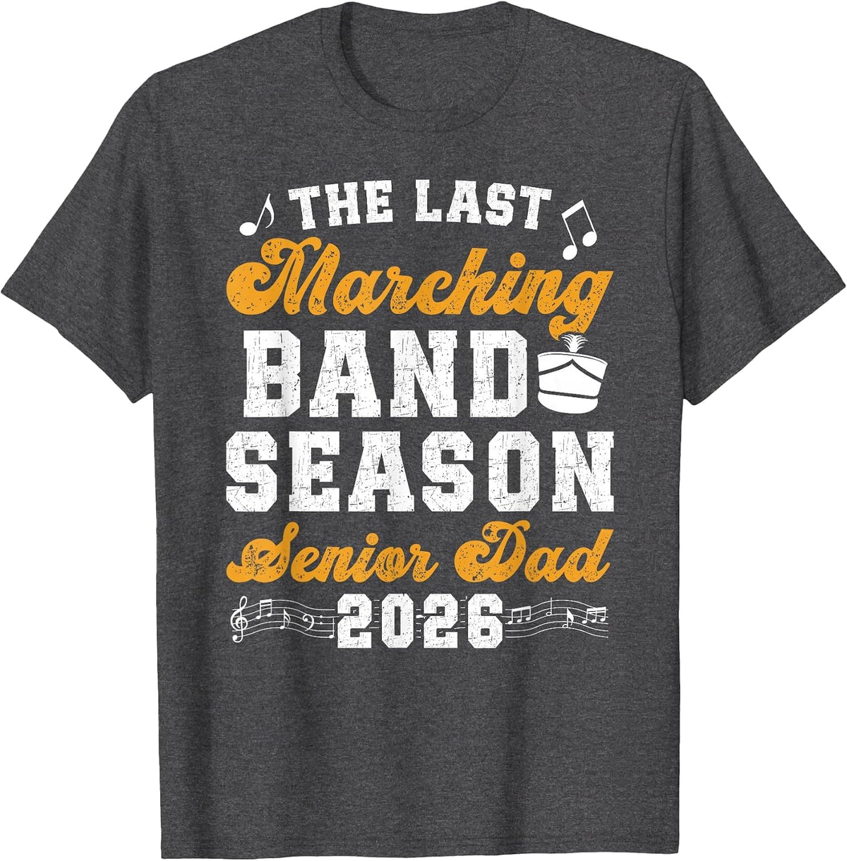 Proud Senior Band Dad 2026 Senior Marching Band Dad 2026 T-Shirt - Dark Heather Grey
