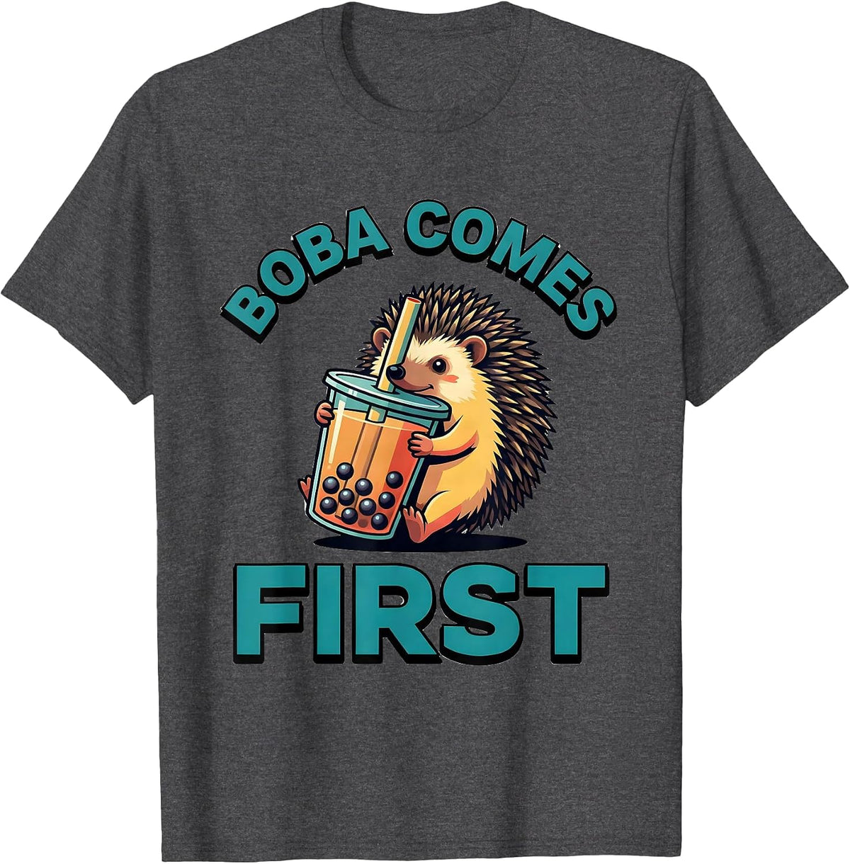 Boba Comes First Cute Kawaii Hedgehog Boba Tea Anime Humor T-Shirt - Dark Heather Grey