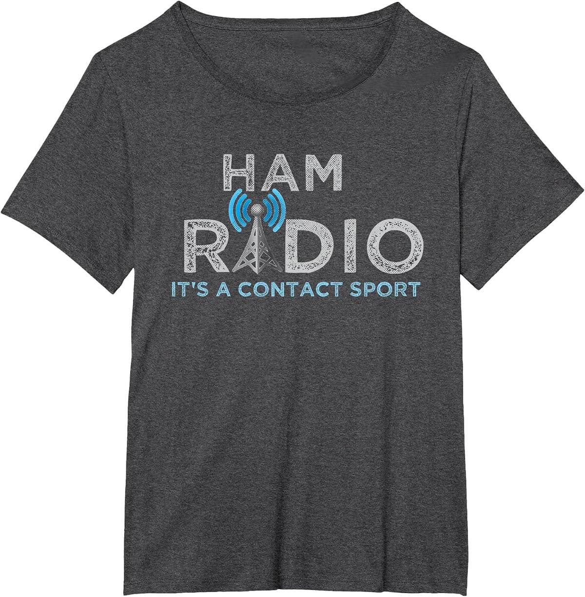 Ham Radio Its A Contact Sport Funny Ham Radio Tee T-Shirt - Dark Heather Grey