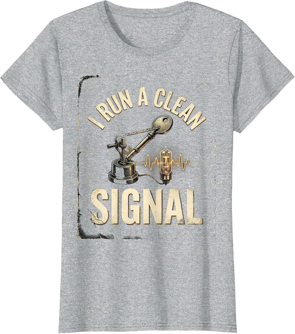 I Run A Clean Signal Distressed Ham Radio Operator Hobbyist T-Shirt - Heather Grey