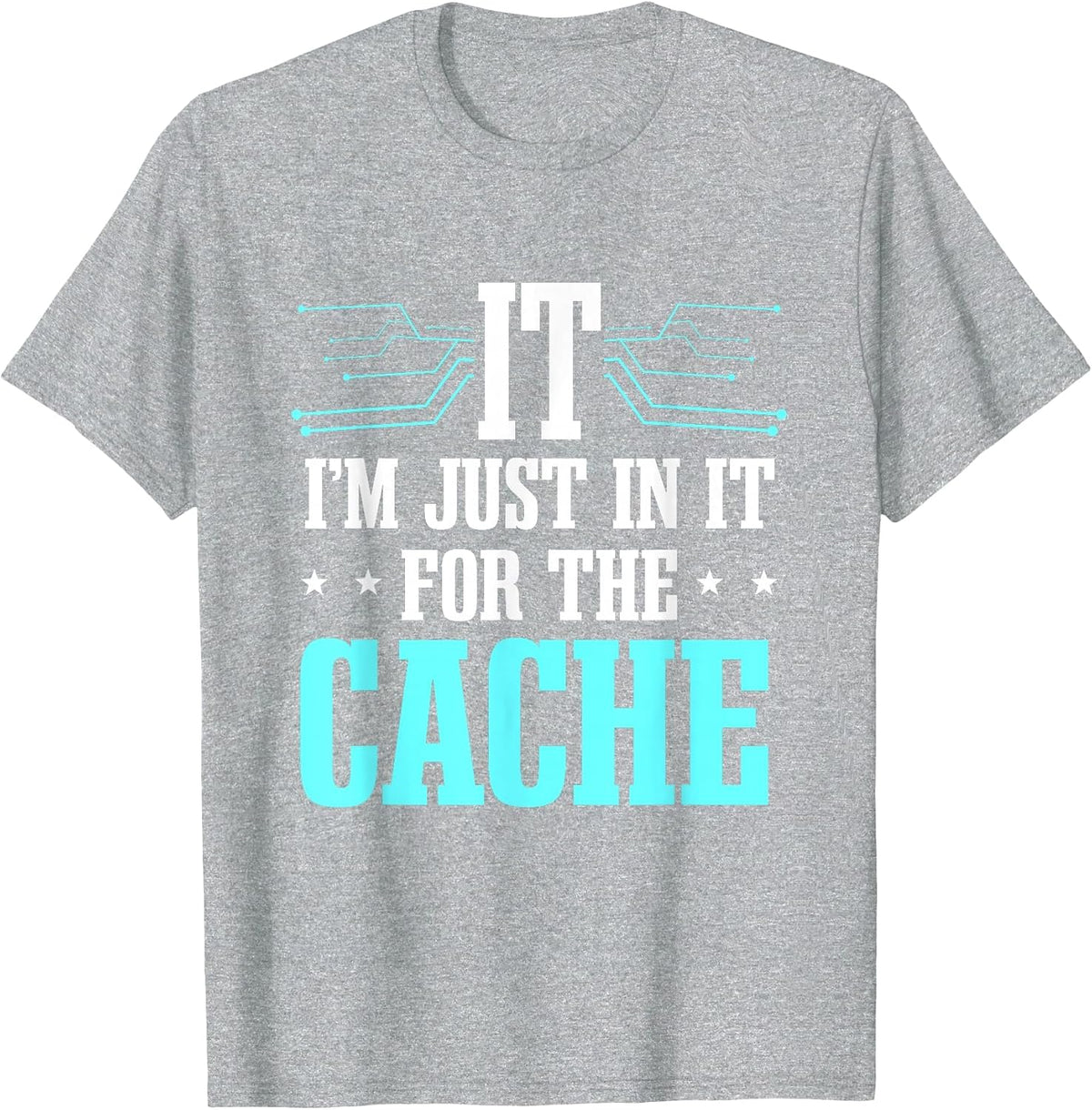 Tech Support Help Desk IT Cache Call Center Agent T-Shirt - Heather Grey