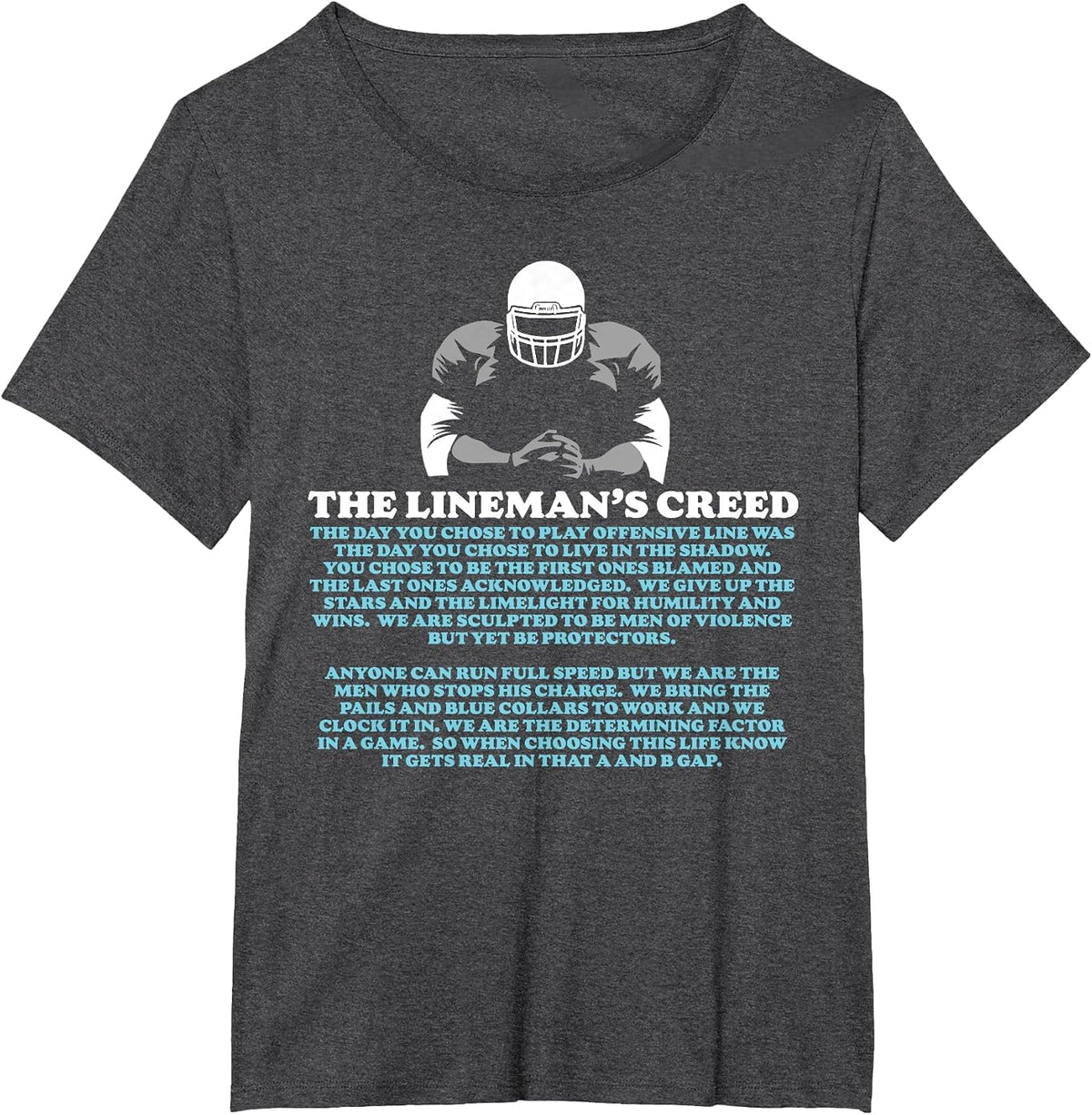 Offensive Lineman's Creed: Life in the Shadows O-Line T-Shirt - Dark Heather Grey